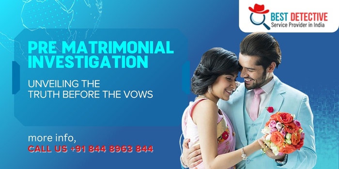 With Best Detective Agency In India, you can rest assured that you're making the right decision for your future, and that's why we're the preferred choice for pre matrimonial investigation services.